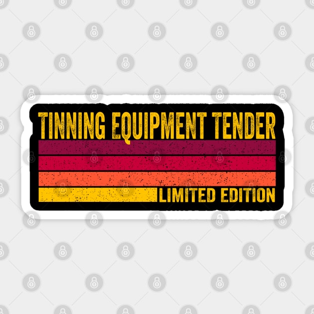 Tinning Equipment Tender Sticker by ChadPill